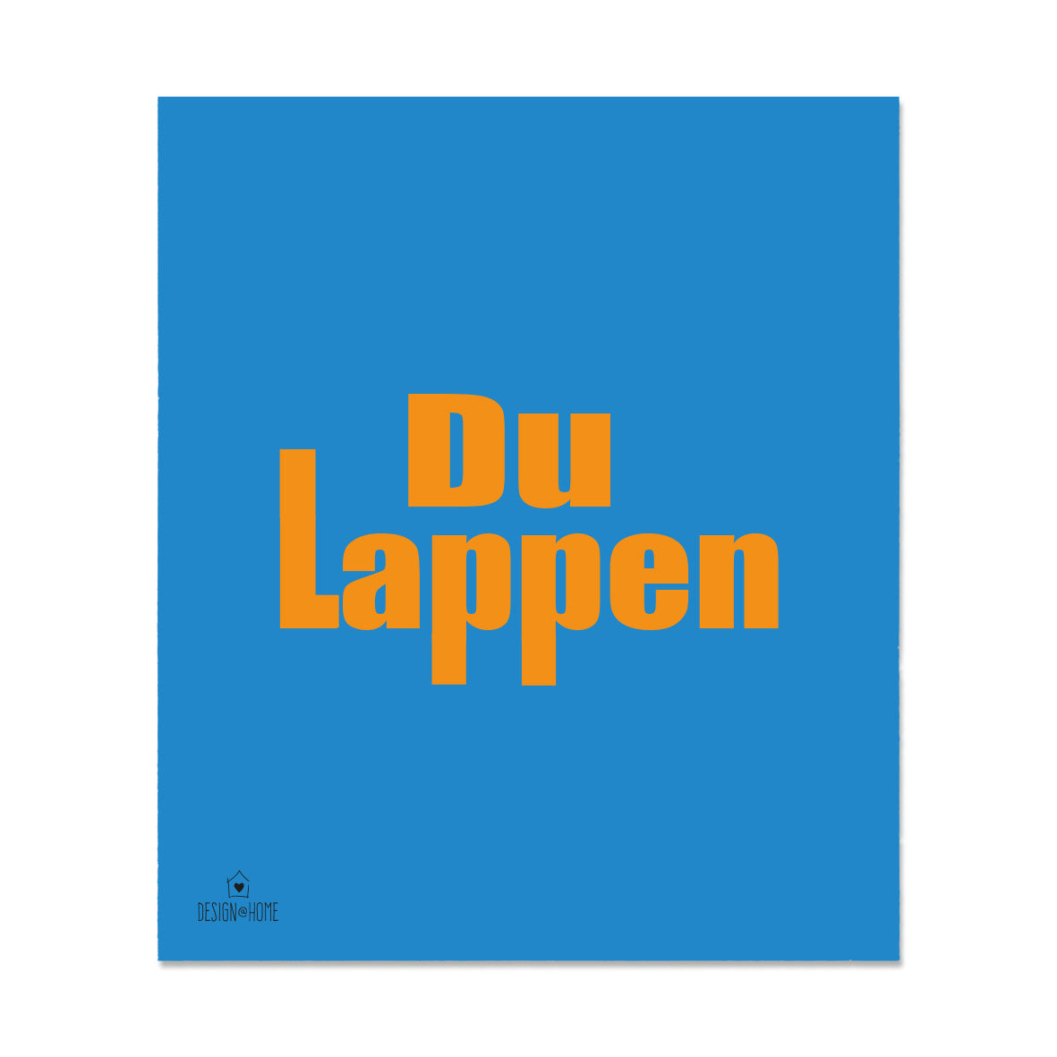 Ein blaues Schwammtuch mit der orangefarbenen Aufschrift Du Lappen.