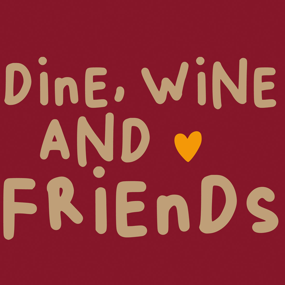 Serviette - Wine, Dine, Friends