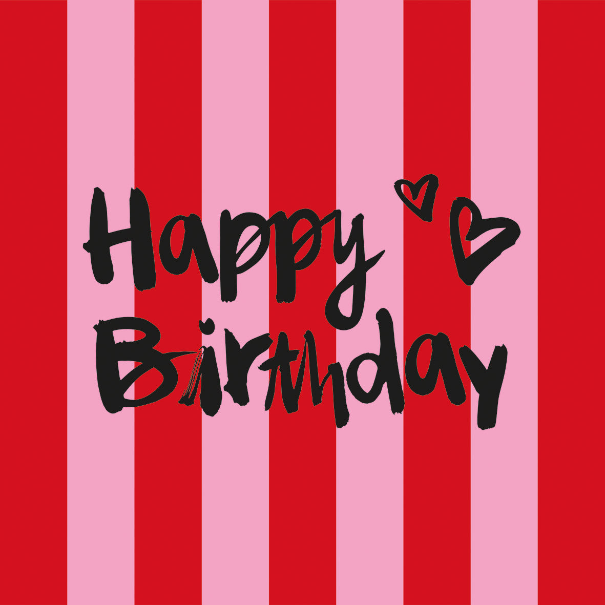 Eine quadratische Papierserviette mit rot-rosa Streifenmuster und schwarzem Happy Birthday Schriftzug.